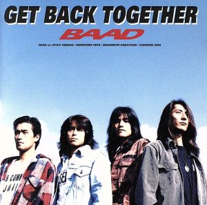 GET BACK TOGETHER