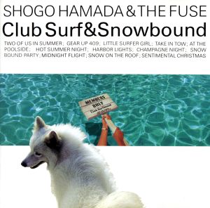 CLUB SURF & SNOWBOUND