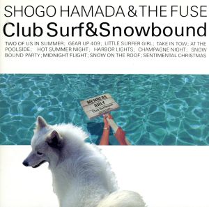 CLUB SURF & SNOWBOUND