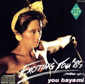 Exciting you'85～stand up