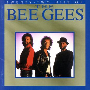 TWENTY-TWO HITS OF THE BEE GEES(若葉のころ～ベスト・オブ・ビー・ジーズ)