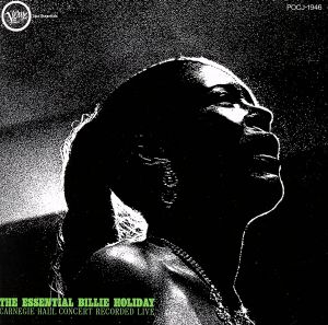 THE ESSENTIAL BILLIE HOLIDAY