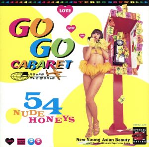 GO-GO CABARET(AROUND THE WORLD) 