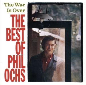 ザ・ウォー・イズ・オーバー・ザ・ベスト・オブ・フィル・オクス