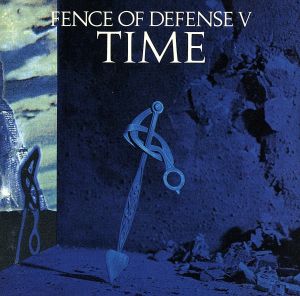 Time Fence of Defense V