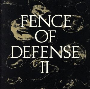 FENCE OF DEFENSE Ⅱ