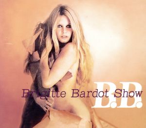 Brigitte Bardot Show(今宵バルドーとともに)