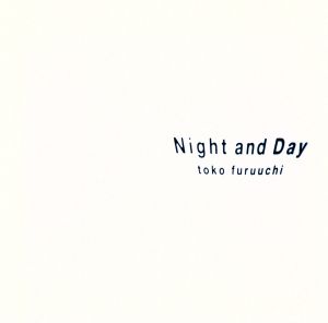 Night and Day