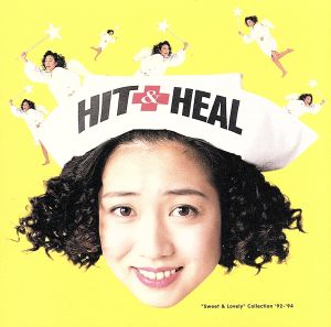 HIT&HEAL～“Sweet