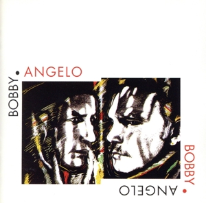 BOBBY & ANGELO