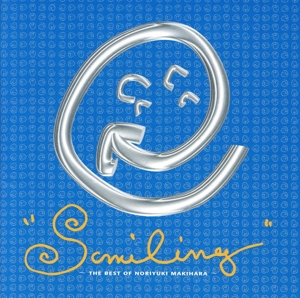 Smiling THE BEST OF NORIYUKI MAKIHARA 中古CD | ブックオフ公式