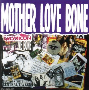 MOTHER LOVE BONE(マザー・ラヴ・ボーン)[2CD]