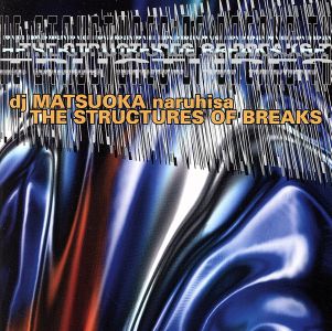 THE STRUCTURES OF BREAKS