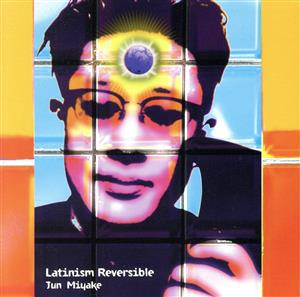 Latinism Reversible