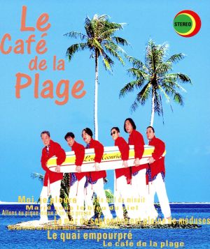 Le Cafe de la Plage