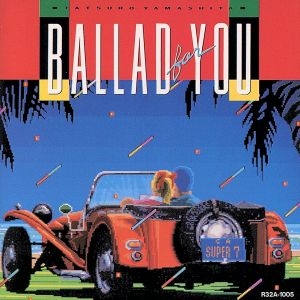 BALLAD FOR YOU