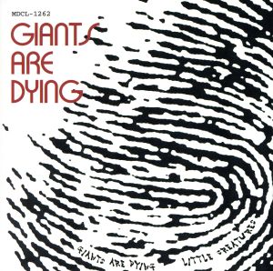 GIANTS ARE DYING