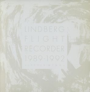 FLIGHT RECORDER -Little Wing 1989～1992-(初回限定盤) 