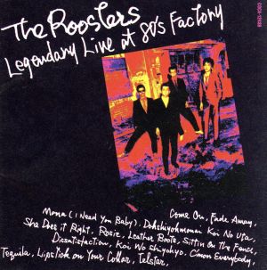 LEGENDARY LIVE AT 80′s FACTORY