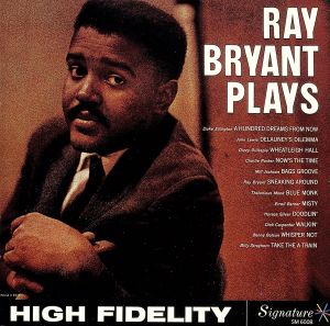 RAY BRYANT PLAYS(レイ・ブライアント・トリオ)
