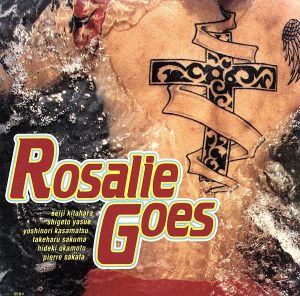 Rosalie Goes