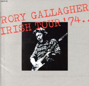 IRISH TOUR '74(ライヴ・イン・アイルランド)