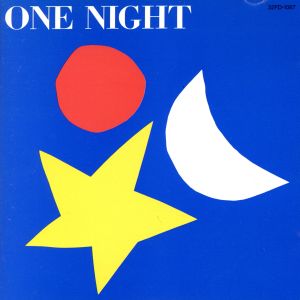 ONE NIGHT