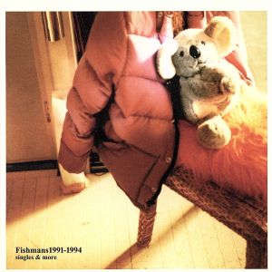 FISHMANS BEST 1991～1994 Singles & More