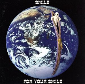 FOR YOUR SMILE