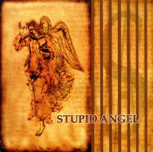 STUPID ANGEL