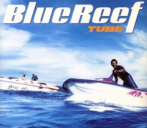 Blue Reef(初回生産限定盤)