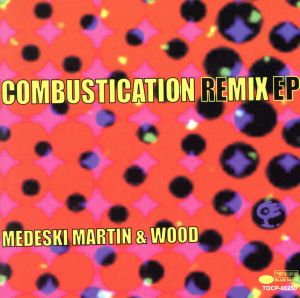 COMBUSTICATION REMIX EP