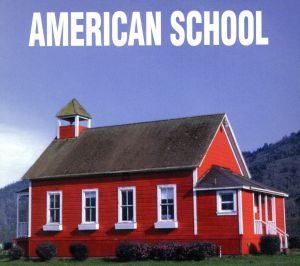 AMERICAN SCHOOL