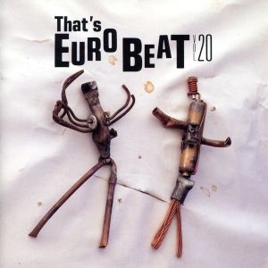 That's Eurobeat Vol.20