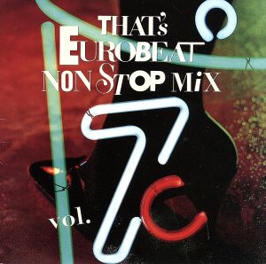 That's Eurobeat～Nonstop Mix Vol.7