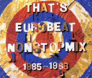 That's Eurobeat～Nonstop Mix 1985～1988[2cd]