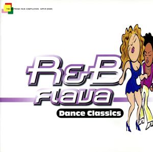 R&B FLAVA Dance Classics