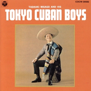 想い出の東京キューバン・ボーイズ～ラテンの名曲と世界のメロディー
