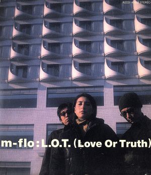 L.O.T.(Love Or Truth)