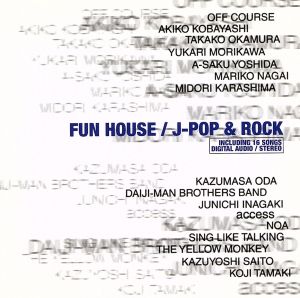 FUNHOUSE J-POP&ROCK