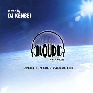 OPERATION LOUD VOLUME ONE MIXED BY DJ KENSEI