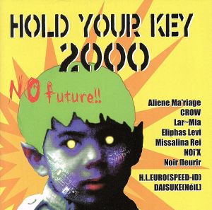 HOLD YOUR KEY 2000