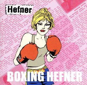 BOXING HEFNER