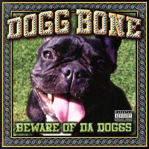 Beware Of Da Doggs