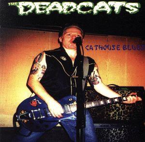 CATHOUSE BLUES