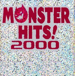 MONSTER HITS！ 2000