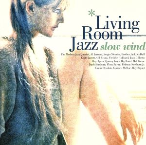 LIVING ROOM JAZZ～SLOW WIND