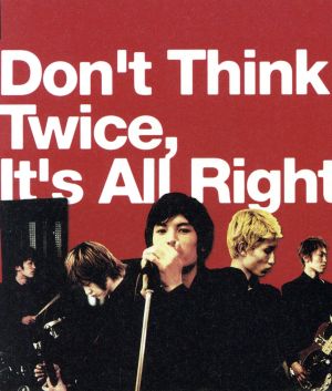 Don't Think Twice,It's All Right