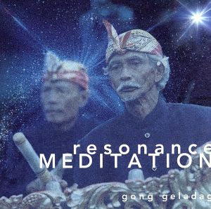 Resonance Meditation～共鳴瞑想