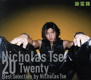 20 Twenty～Best Selection by Nicholas Tse～